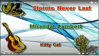 Miranda Lambert Storms Never Last KCB Karaoke/Lyrics