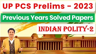UPPCS Subject-wise Previous Years (2011-2022) Questions with Solution || Indian Polity - 2