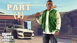 Grand Theft Auto V (PART 1)