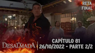 A Desalmada | Capítulo 81, Parte 2/2 (Áudio Original) 26/10/2022