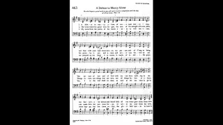 463. A Debtor to Mercy Alone (Trewen Tune), Trinity Hymnal