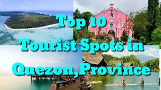 Top 10 Best Tourist Spots in Quezon Province