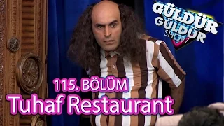 Güldür Güldür Show 115. Bölüm, Tuhaf Restaurant