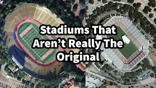 Stadiums That Aren’t Really The Original