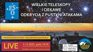 Wielkie teleskopy i odkrycia z pustyni Atakama