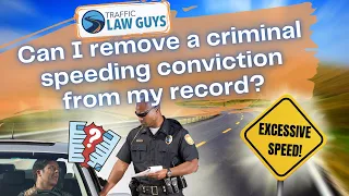 Can I Remove a Criminal Speeding Conviction From My Record?