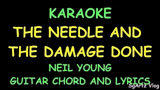 The needle and the damage done  -Neil Young -Karaoke