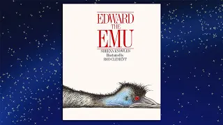 Edward the Emu (Story time for kids)