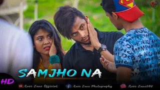 Samjho Na || Kuch To Samjho Na || Real Heart Touching Story || Latest Hit Songs 2020 || Sad Song |