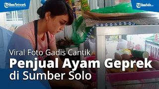 Gadis Cantik Penjual Ayam Geprek di Sumber Solo Viral, Banyak Pembeli Minta Foto hingga Nomor