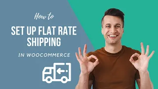 How to Set Up Flat Rate Shipping in WooCommerce