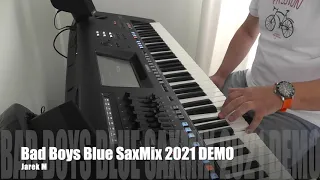 Bad Boys Blue SaxMix 2021 DEMO