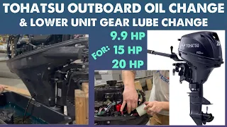 Tohatsu Outboard Oil Change - 9.9hp, 15hp and 20hp Oil Change & Lower Unit Lube Change