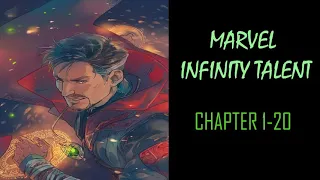Marvel Infinity Talent Audiobook Chapters 1-20