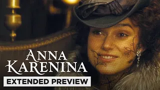 Anna Karenina | Keira Knightley's Epic Love Story