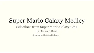 Super Mario Galaxy Medley for Concert Band | Arranged by Christian Hathaway