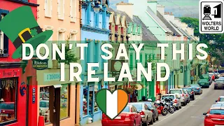 Ugly Tourists in Ireland - What Tourists Do That Upset the Irish