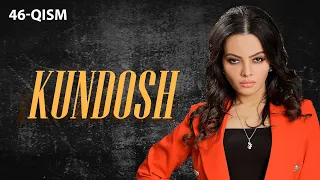 Kundosh (o'zbek serial) | Кундош (узбек сериал) 46-qism