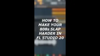 How To Make Your 808s SLAP Harder In FL Studio 20 🔥🐲 #shorts