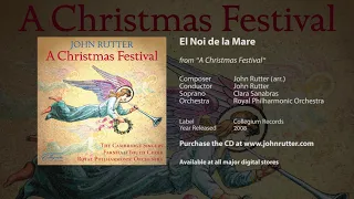 El Noi de la Mare - John Rutter, Royal Philharmonic Orchestra, Clara Sanabras