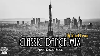 FUNK💥DISCO💥SOUL💥 Mix # 145 - Dj Noel Leon