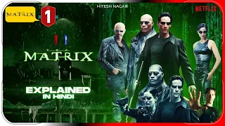 The Matrix (1999) Movie Explained In Hindi | Prime Video Matrix 1 हिंदी / उर्दू | Hitesh Nagar