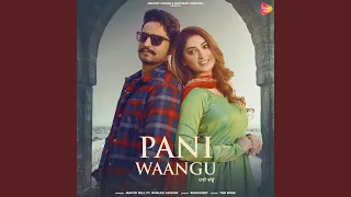 PANI WAANGU (feat. Gurlez Akhtar)