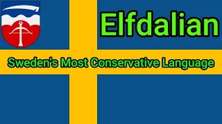 Elfdalian - Sweden's Most Conservative Language