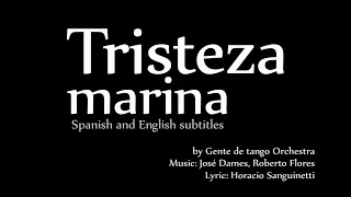 Tristeza marina by Gente de Tango
