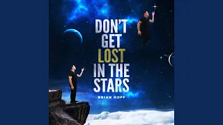 Don’t Get Lost in the Stars