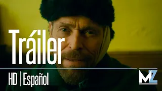 VAN GOGH, A LAS PUERTAS DE LA ETERNIDAD | Tráiler Español HD