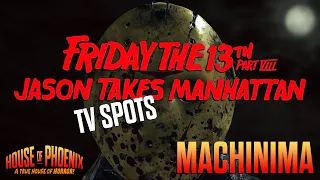 FRIDAY THE 13TH PART 8: JASON TAKES MANHATTAN TV SPOTS | MACHINIMA | The Game