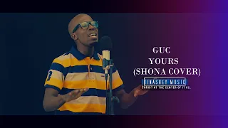 Minister GUC - Yours (LIVE) (Shona cover by Tinashey Mutandwa)