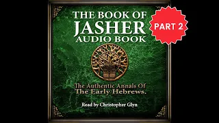 The Book of Jasher Part 02 (Lot, Abraham and Isaac)  | Full Audiobook with Read-Along Text