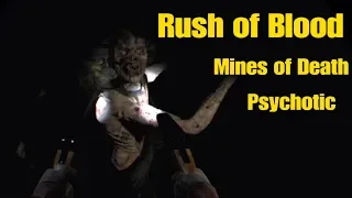 Rush Of Blood - Mines Of Death Psychotic Difficulty