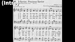 Hymn 98: O Savior, Precious Savior