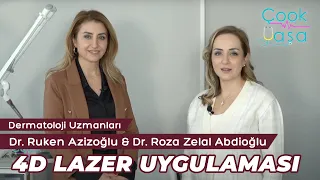 "4D Lazer Uygulaması" - Dr. Ruken Azizoğlu & Dr. Roza Zelal Abdioğlu - TV8 Çook Yaşa