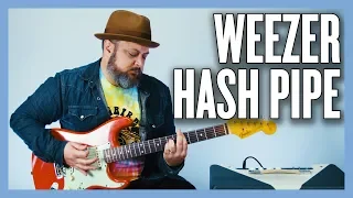 Weezer Hash Pipe Easy Guitar Lesson + Tutorial