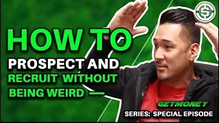 How to Prospect and Recruit Without Being Weird | Attraction Marketing | PHP Agency