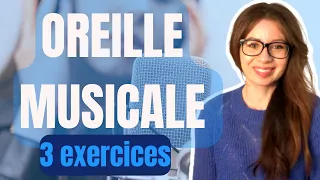 Developper une bonne oreille musicale - 3 exercices