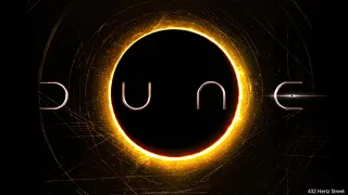 Dune - The Complete Soundtrack || 432.001Hz || HQ || 432Hz || 2021 ||