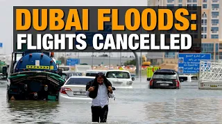Dubai Floods: Record Rainfall Causes Major Airport Disruptions