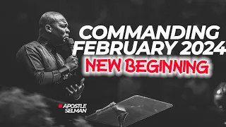 COMMANDING YOUR NEW MONTH with Apostle Joshua Selman