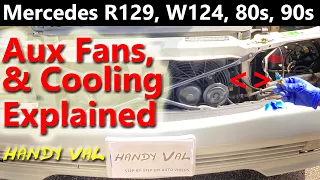 Mercedes Aux Fans, Engine Cooling & Air Conditioning Explained, Coolant Sensor Tricks R129, W124 90s