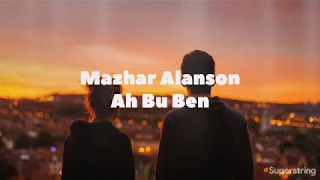 Mazhar Alanson - Ah Bu Ben Lyrics