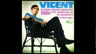 Vincent - Es Mejor Dejarlo Como Esta