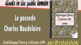 Le possede Charles Baudelaire Audiobook