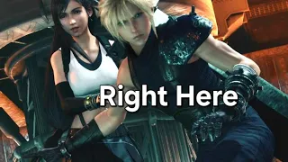 Right Here - Cloud x Tifa ~Revisited~ [Final Fantasy VII Rebirth Spoilers!]