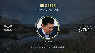 72. JIN SURASI 1-28-OYATLAR | HUSAYNXON YAHYO ABDULMAJID