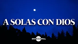 🌌🙇🏻‍♂️Música Cristiana Instrumental / A Solas Con Dios / Música Para Orar